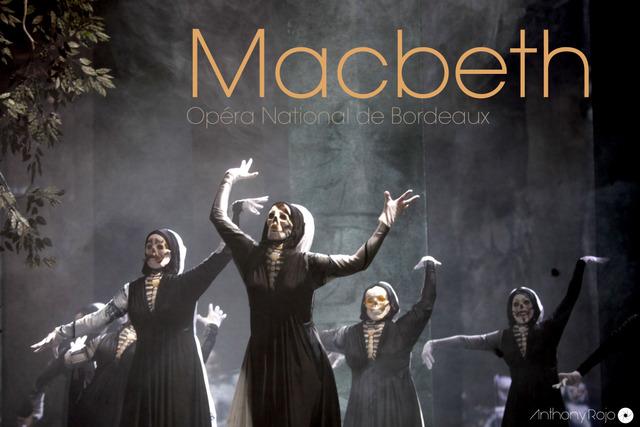 Reportage Photos - Macbeth à la conquête de l'Opéra National de Bordeaux
