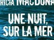 Patricia MACDONALD nuit, mer: 7-/10