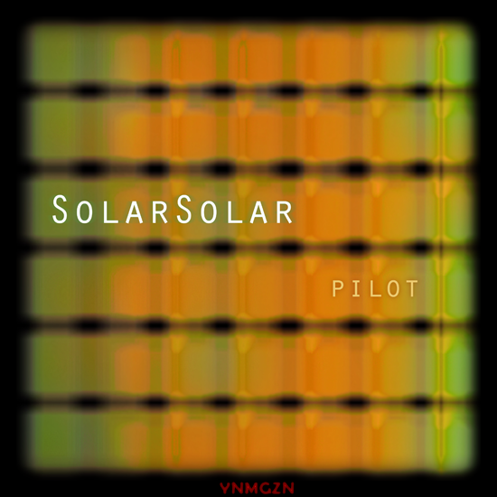 [MP3] SolarSolar: « Pilot »