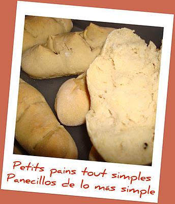 Petits pains tout simples - Panecillos de lo más simple