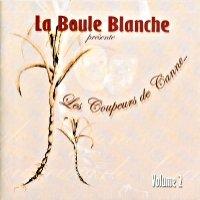 LA BOULE BLANCHE - Les coupeurs de cannes