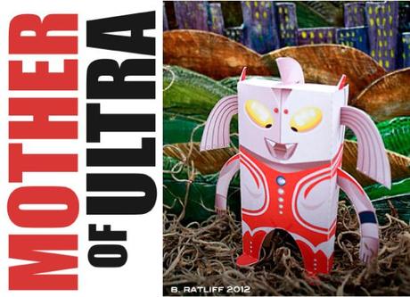 Blog_Paper_Toy_papertoy_Motherofultra_Bratliff_pic ‘Mother of Ultra’ de Bryan C. Ratliff