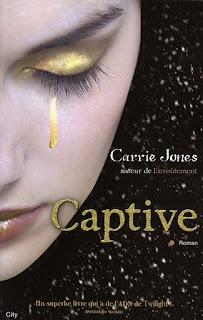 Envoûtement T.2 : Captive - Carrie Jones