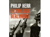 trilogie berlinoise Philip KERR
