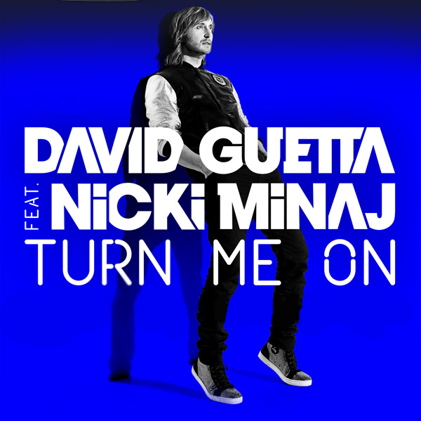 David Guetta feat. Nicki Minaj - Turn Me On