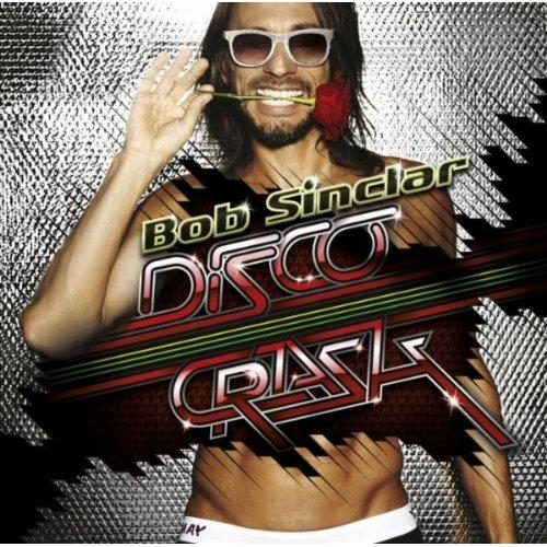 Bob Sinclar - Disco Crash (2012)