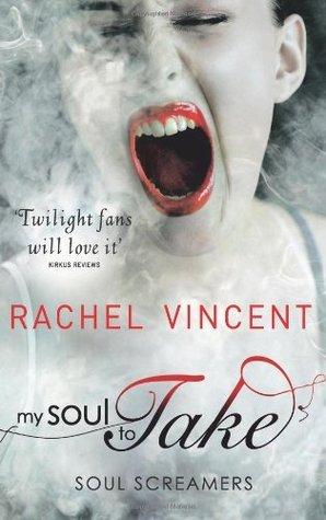 Les Voleurs d'Âmes T.1 : De toute mon âme, de Rachel Vincent