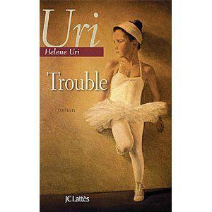 Trouble Hélène Uri Lectures de Liliba