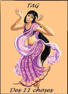 Taguée... Thème : le tag des 11 choses...
