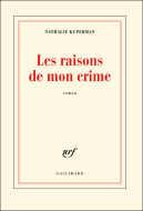 Les raisons de mon crime