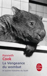 La vengeance du wombat et autres histoires du bush de Kenneth Cook