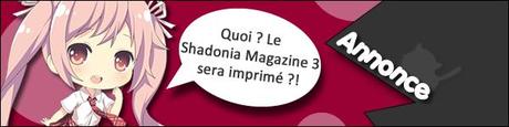 Le Shadonia Magazine 3 sera imprimé
