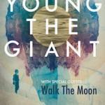 Young The Giant & Walk The Moon