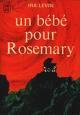 Un Bébé Pour Rosemary - Ira Levin
