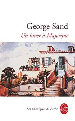 A PROPOS DE LA MAISON DE GEORGE SAND