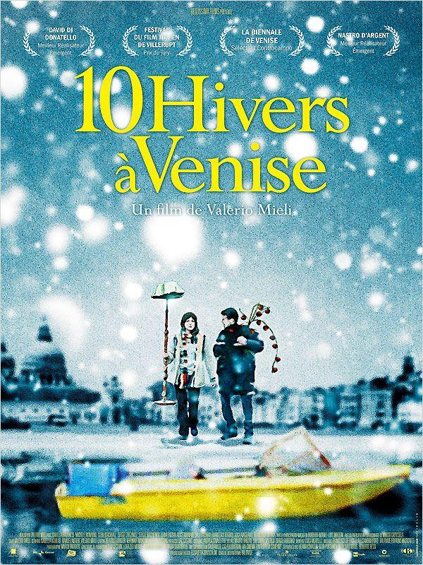 [Avis] 10 Hivers à Venise (Dieci Venici) de Valerio Mieli