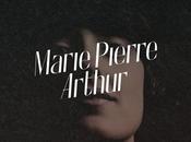 Marie-Pierre Arthur, Alentours