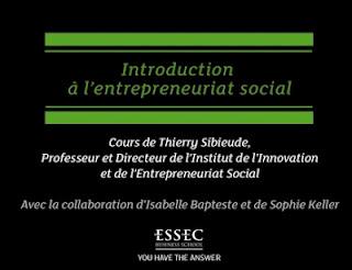 La vidéo du jour : Introduction à l'entrepreneuriat social - par Thierry Sibieude