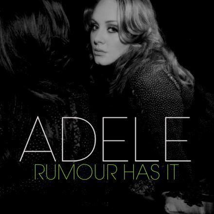 Inédit du jour : Adele – Rumours has it [Son]