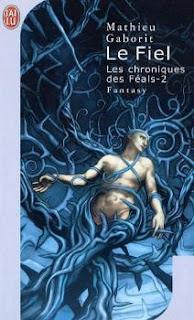 LES CHRONIQUES DES FÉALS 2 de Mathieu Gaborit LES CHRONIQUES DES FÉALS 2 de Mathieu Gaborit