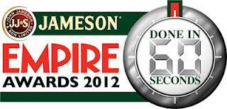 Jameson Empire Awards: Done in 60 seconds