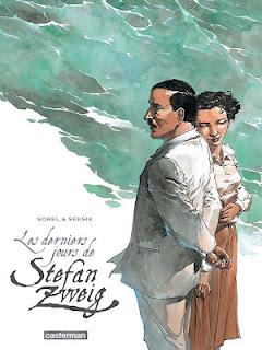 Album BD : Les Derniers Jours de Stefan Zweig par Laurent Seksik et Guillaume Sorel