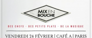 MIX EN BOUCHE au Cafe A