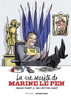 Album BD : La Vie secrète de Marine Le Pen de Caroline Fourest et Jean-Christophe Chauzy