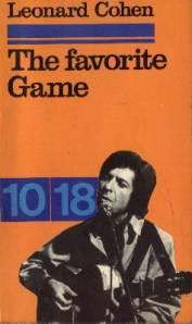 Nouvelles acquistions : The Favorite Game de Leonard Cohen et  Sur la route de Jack Kerouac