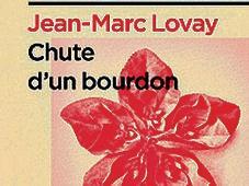 jean%20marc%20lovay%20le%20chute%20d%27un%20bourdon--227x170.jpg