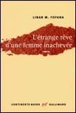 L'étrange rêve d'une femme inachevée, de Libar M. Fofana