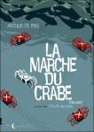 Arthur De Pins - La marche du crabe, L’empire des crabes