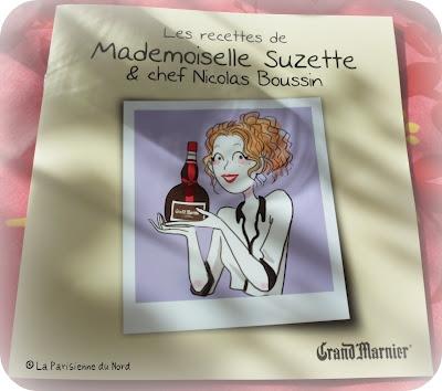 Le Pain Perdu Grand Marnier, une recette de Mademoiselle Suzette et Chef Nicolas Boussin