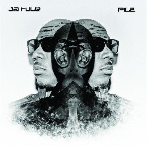 Ja Rule - Pain Is Love 2 (2012)