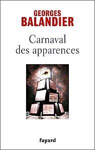 « Carnaval des Apparences » de Georges BALANDIER