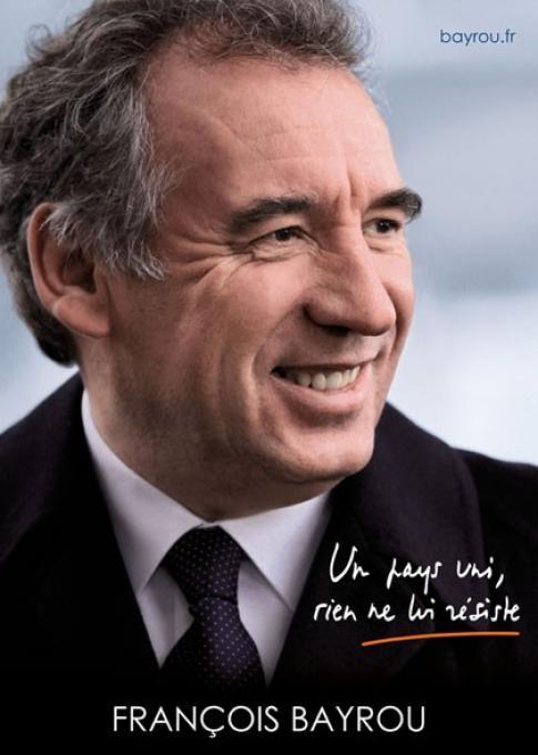 Affiche de campagne de Francois Bayrou (MoDem) [Photo]
