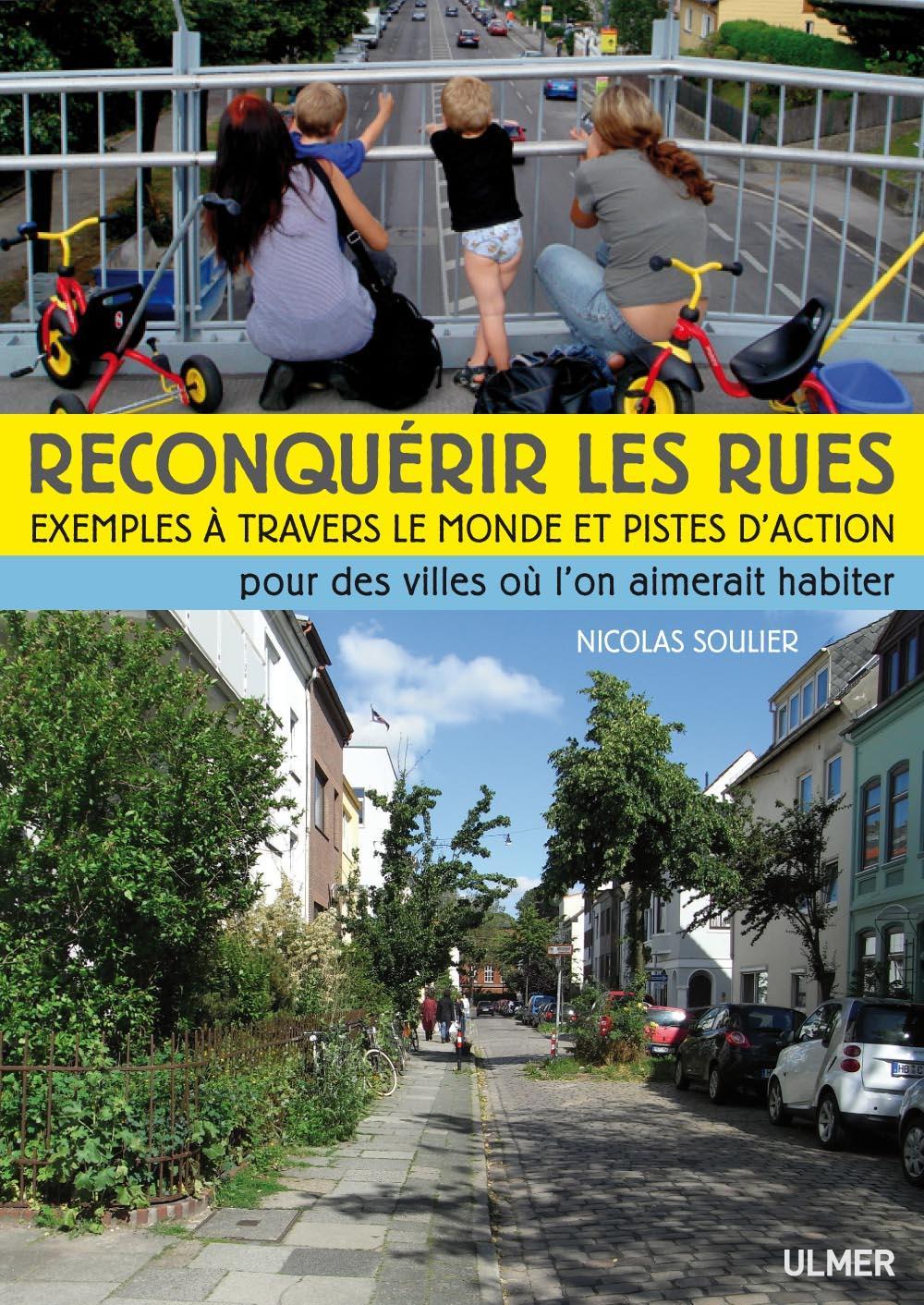Conférence de Nicolas Soulier à l’occasion de la sortie de son livre « Reconquérir les rues » aux Editions Ulmer- vendredi 18 Mai 2012