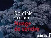 Nuage cendre Dominic Cooper