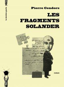 Pierre Cendors, Les fragments Solander