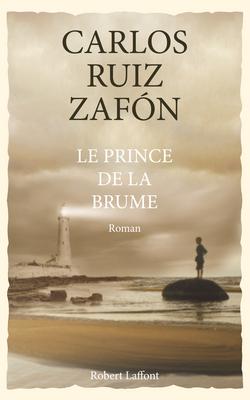 Le prince de la brume par Carlos Ruiz Zafón