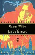 OSCAR WILDE ET LE JEU DE LA MORT