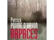 Rapaces Patrick Poivre d’Arvor
