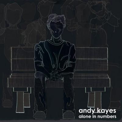 [Chronique] Andy Kayes démarre en solo avec « Alone in Numbers »