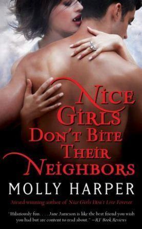 Molly HARPER - Nice Girls Don't Bite Their Neighbors: 8,5/10