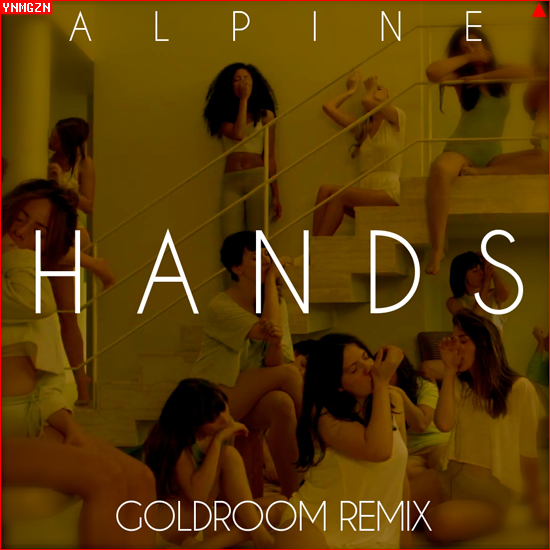 [MP3] Alpine: « Hands » (Goldroom Remix)