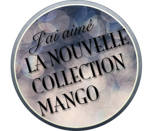 Mango nouvelle collection