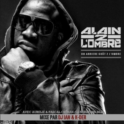 Alain de L'Ombre - Un arriere gout de l'ombre (2012)