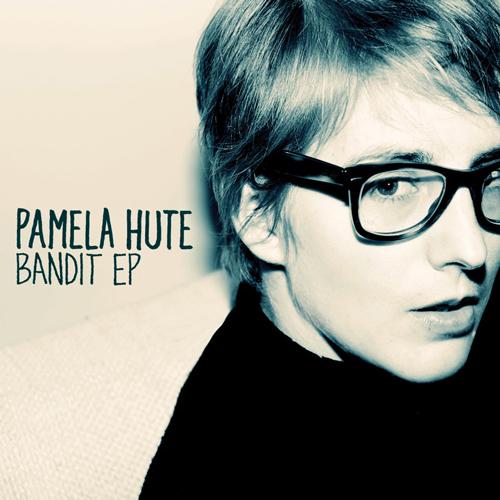 Pamela Hute - Bandit EP cover