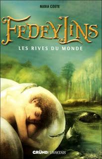 Fedeylins, Tome 1 - Nadia Coste