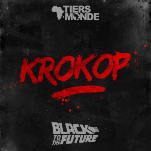 Tiers Monde - KroKop (CLIP)